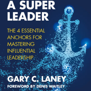Become a Super Leader Book